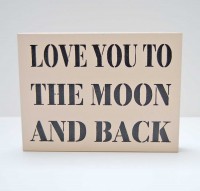 Love You To The Moon Sign